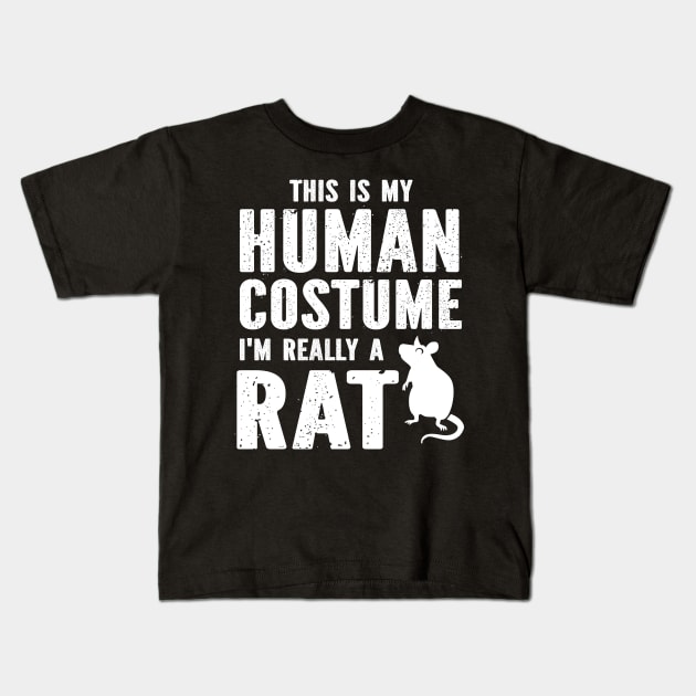 This Is My Human Costume I'm Really A Rat Kids T-Shirt by SimonL